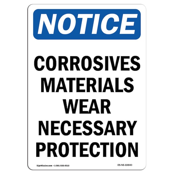Signmission OSHA Sign, Corrosives Materials Wear Necessary, 24in X 18in Rigid Plastic, 18" W, 24" H, Portrait OS-NS-P-1824-V-10840 - main